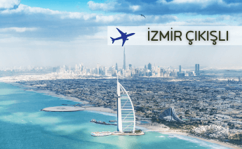 İzmir Çıkışlı Dubai Abu Dhabi Turu