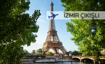 İzmir Çıkışlı Paris Turu